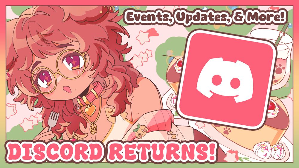 Promotional graphic with art of my vtuber, discords logo, and the text: Discord Returns! Events, updates, & More!
