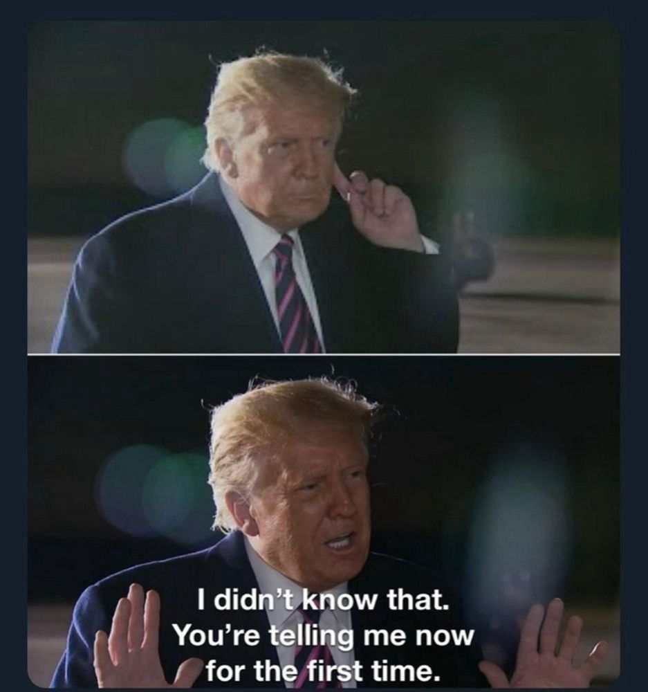 Trump Im hearing this for the first time meme