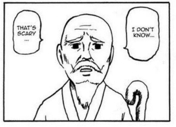 A screenshot of a manga panel of an old man saying "I don't know... that's scary..."