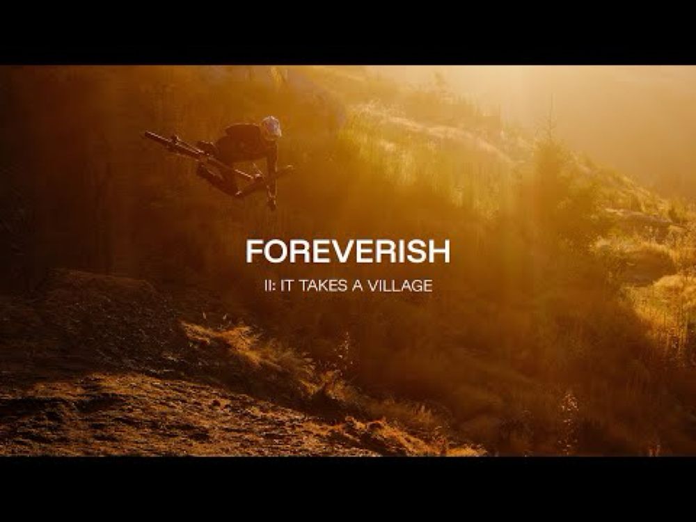 FOREVERISH Ep.2: It Takes A Village | Brandon Semenuk