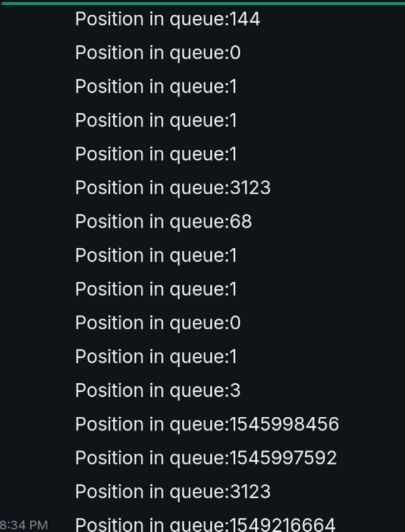Several chat messages that start from "Position in queue: 144" to 0, then all the way up to crazy numbers like 1549216664.