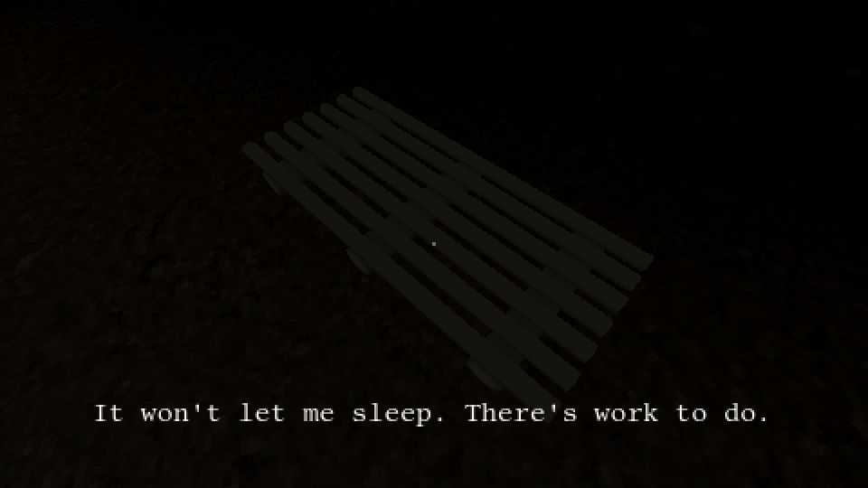 A very low bed made from logs and branches with no covering sits in a dark corner. Text reads: 'It won't let me sleep. There's work to do.'
