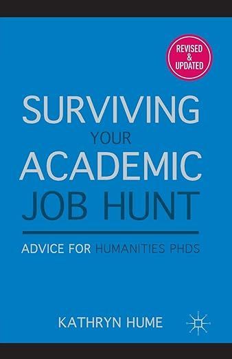 Cover of "Surviving Your Academic Job Hunt: Advice for Humanities PhDs."