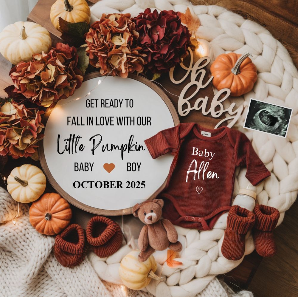 Pregnancy announcement with the words “get ready to fall in love with our little pumpkin. Baby Boy. October 2025” a little onesie is to the right with Baby Allen written on it