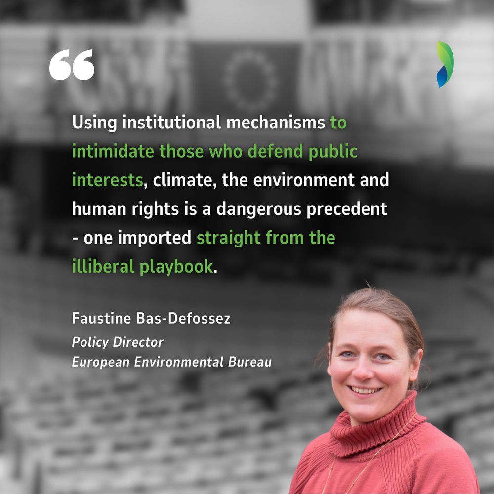 Using institutional mechanisms to intimidate those who defend public interests, climate, the environment and human rights is a dangerous precedent - one imported straight from the illiberal playbook.
