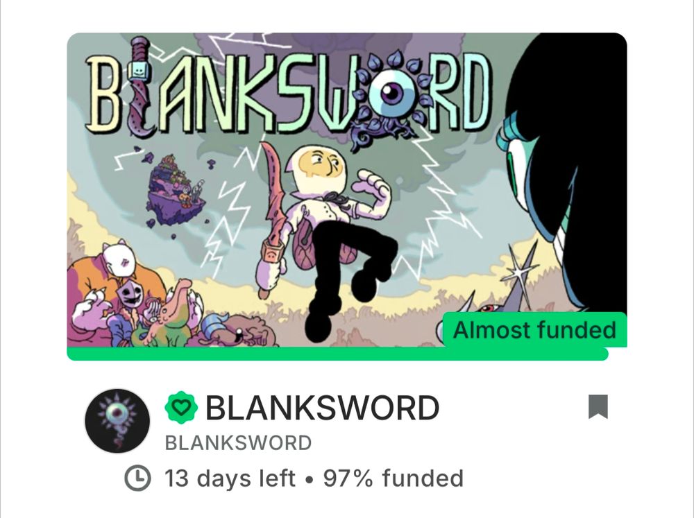 a kickstarter screenshot of art from the game blanksword (a little angel man missing a brain is holding a sword and floating), showing the campaign is ALMOST FUNDED at 97%!