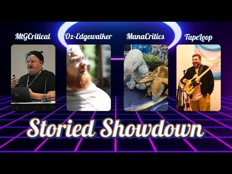 Storied Showdown - "Test of Metal" | "His Eyes, All of Them" | "Keep Them Alive" | "Planeswalker"
