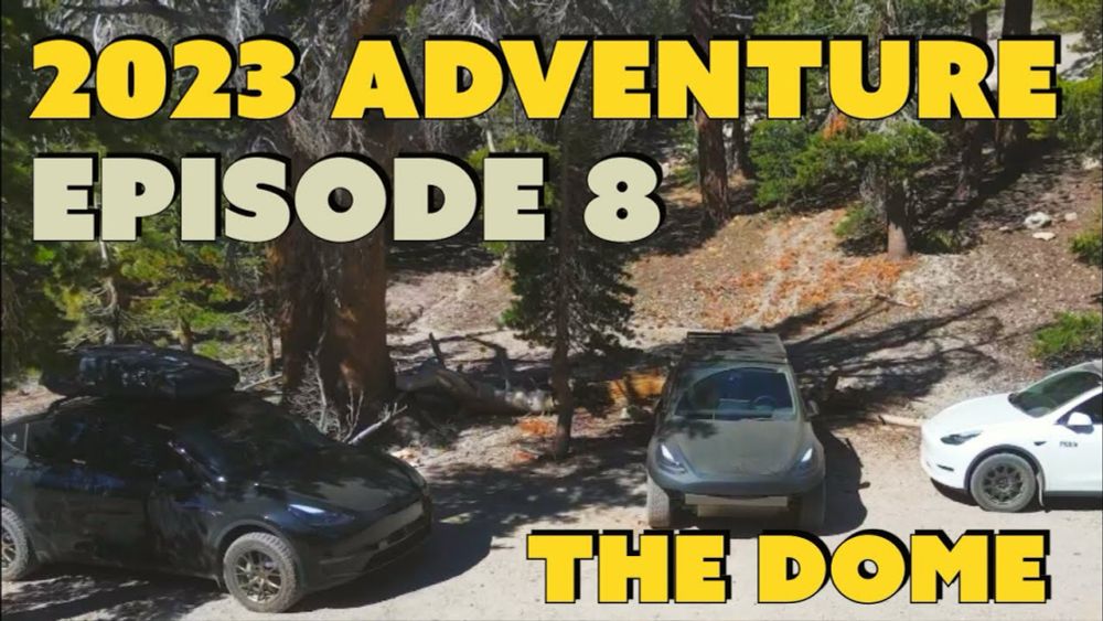 Tesla Overlanding: EP 8 - The Dome