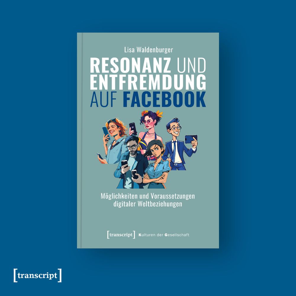 Das Buch-Cover von »Resonanz und Entfremdung auf Facebook« auf blauem Hintergrund.