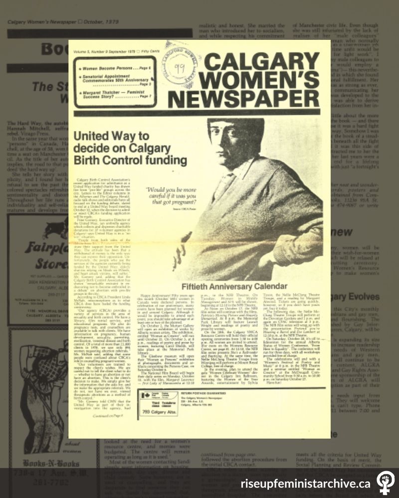 This graphic depicts the front yellow-tinted cover page of the Calgary Women's Newspaper from September 1979. Included on the cover is "Calgary Women's Newspaper" written in capitals at the top right above an image of a man mimicking being pregnant accompanying small text that reads "Would you be more careful if it was you that got pregnant?" In the background, a faded-out dark background with text is visible. At the bottom of the graphic, a black banner is displayed with "riseupfeministarchive.ca" and the Rise Up logo depicted in white. 