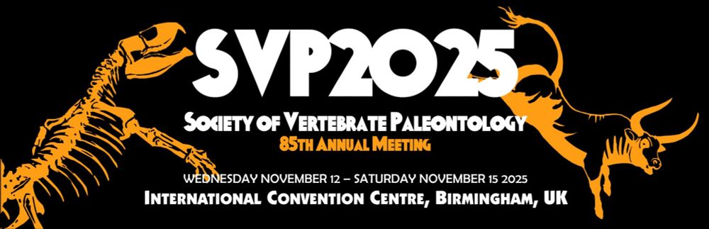 SVP 2025 announcement banner with text reading:
"Society of Vertebrate Paleontology
85th annual meeting
Wednesday November 12 - Saturday November 15 2025
International Convention center, Birmingham, UK"