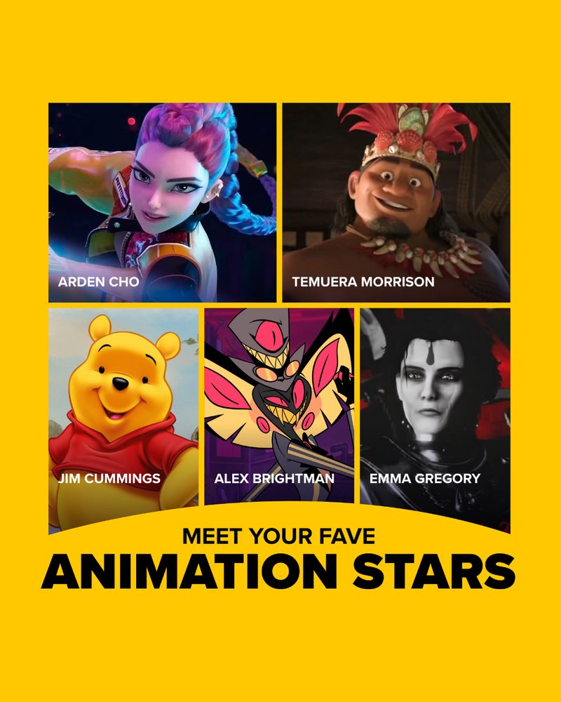 MEET YOUR FAVE ANIMATION STARS