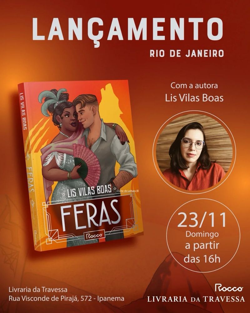 O card convida para o lançamento do livro Feras, escrito por Lis Vilas Boas e publicado pela editora Rocco, na Livraria da Travessa de Ipanema no Rio de Janeiro. Data 23/11 às 16:00.
