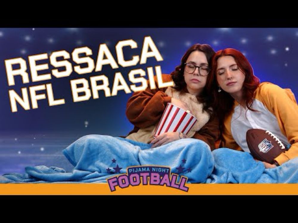 RESSACA NFL NO BRASIL!