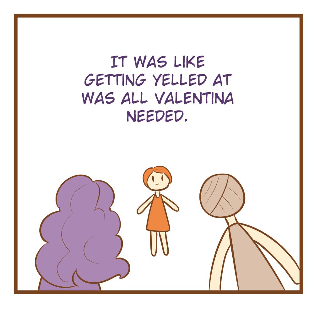 It was like getting yelled at was all Valentina needed. 