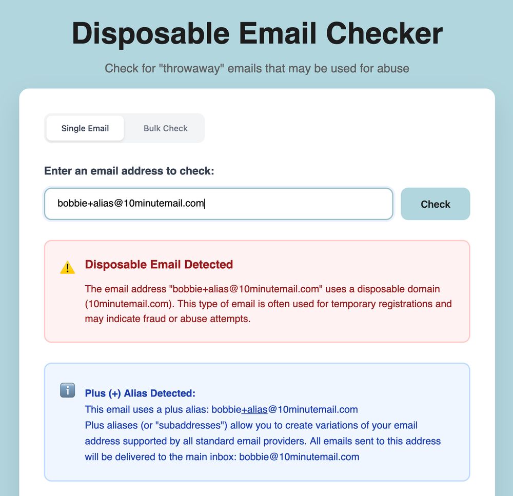 The disposable email checker flags "bobbie+alias@10minutemail.com" as using a known disposable domain, as well as a "plus alias".