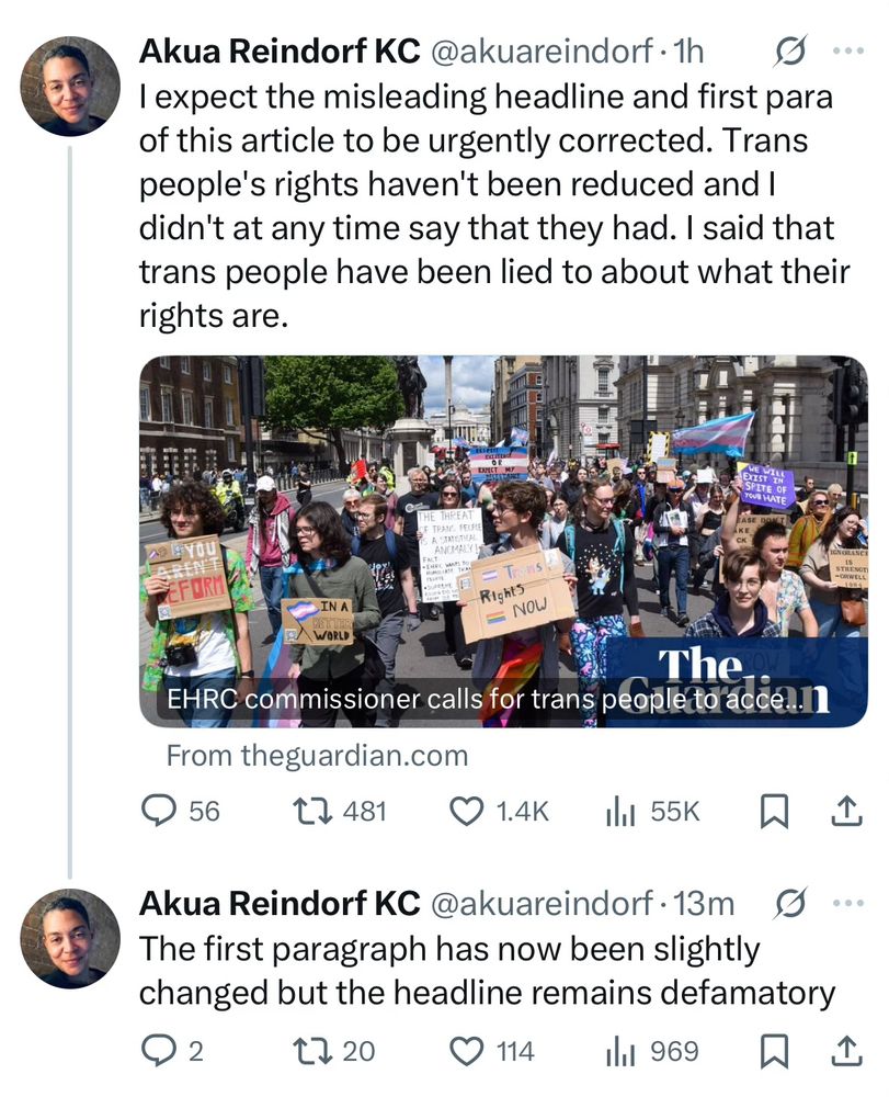 Akua Reindorf posted on X. The first tweet links to the Guardian article titled, EHRC Commissioner calls for trans people to accept reduced rights. She wrote, quote, I expect the misleading headline and first para of this article to be urgently corrected. Trans people's rights haven't been reduced and I didn't at any time say that they had. I said that trans people have been lied to about what their rights are. And the second tweet , quote, The first paragraph has now been slightly changed but the headline remains defamatory.