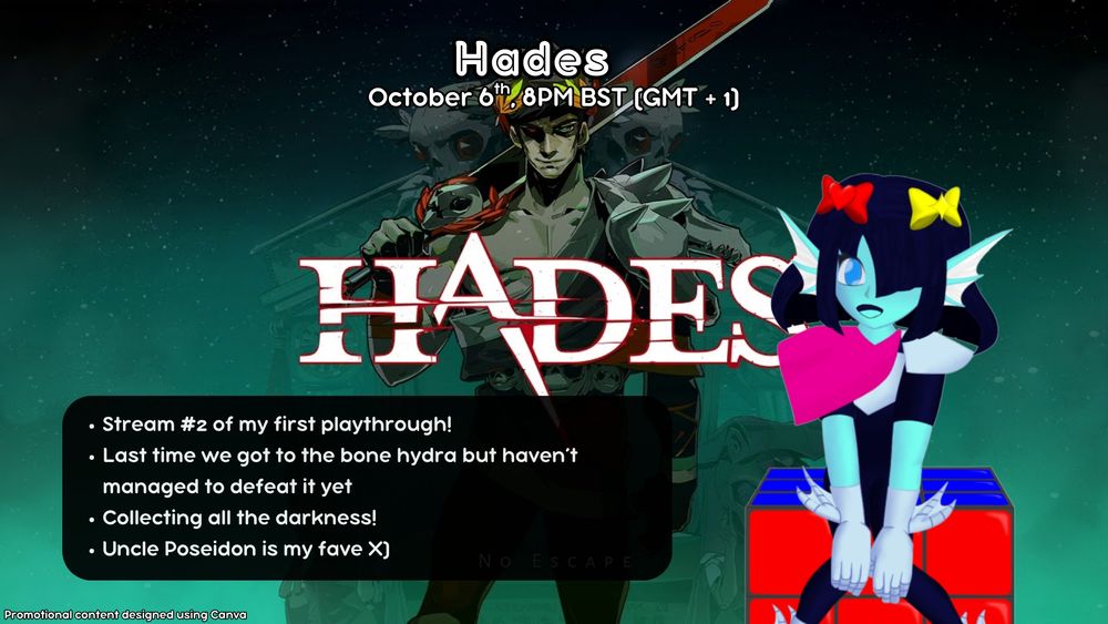 Hades promo image
October 6th, 8pm BST (GMT + 1)

Stream number 2 of my first playthrough!

Last time we got to the bone hydra but haven't managed to defeat it yet

Collecting all the darkness!

Uncle Poseidon is my fave