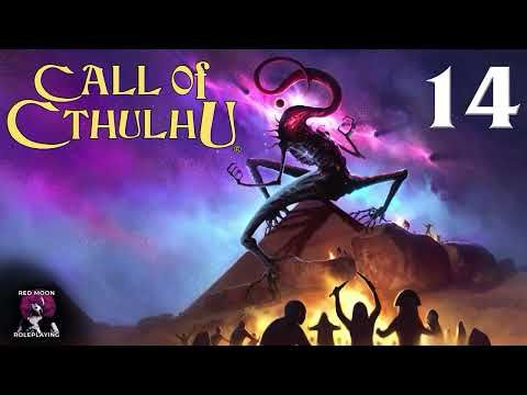 Call of Cthulhu: Masks of Nyarlathotep 14 (Call of Cthulhu 7th Edition, Actual Play)