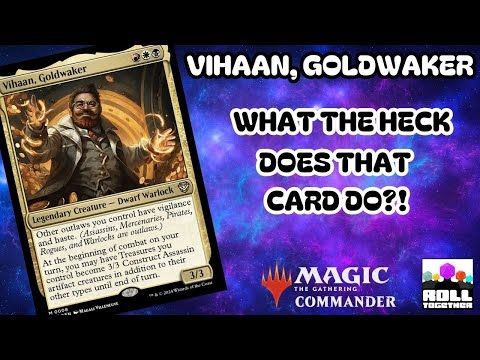 Vihaan Goldwaker | What The Heck Does That Card Do? | Ep 1 | MTG Commander