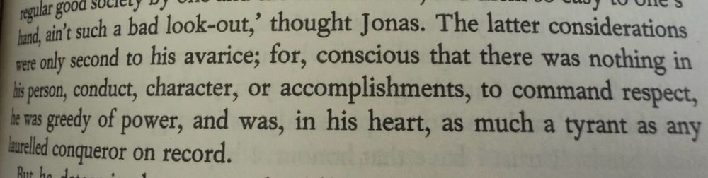 “Conscious that there was nothing in his person, conduct, character, or accomplishments, to command respect, he was greedy of power, and was, in his heart, as much a tyrant as any laureled conqueror on record”