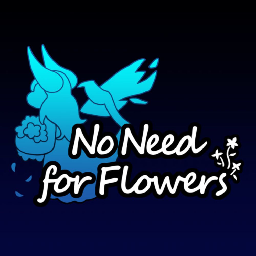 No Need for Flowers OST, by Princess Sylvysprit