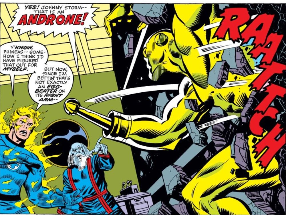 Johnny Storm of the Fantastic Four saying that the very phallic arm of a yellow robot bursting through a wall is "not exactly an egg beater"