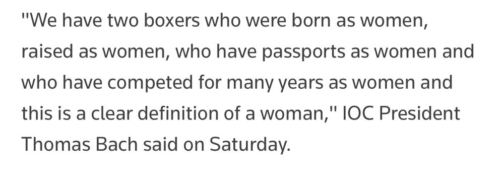 The IOC President confirming that both disqualified athletes were born and raised  cis women