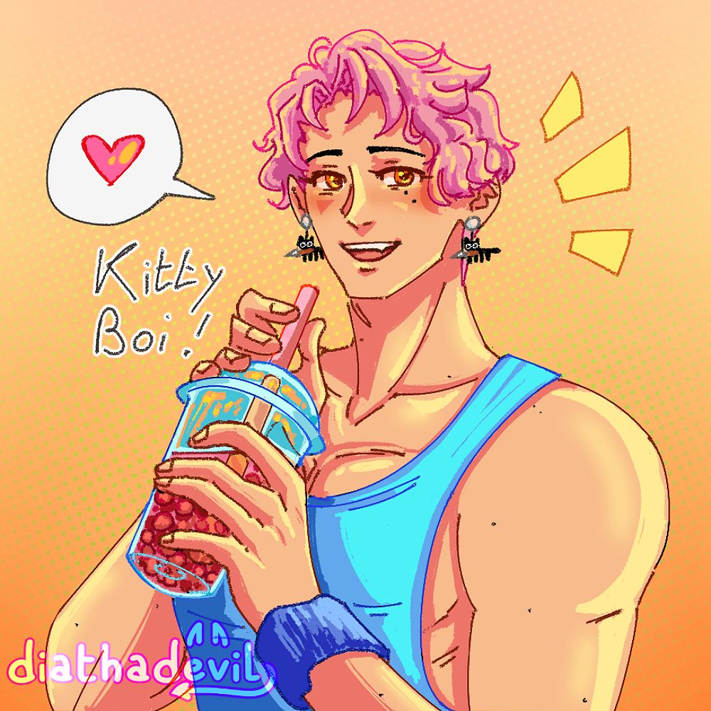 Bust of a buff person with pale skin covered in moles, yellow and golden eyes, pink curly ear-length hair. He is wearing a pair of cat knife earrings on him and a blue loose tank top with a blue wristband. He's staring on the side and smiling while holing a bottle of red boba drink, with a speech bubble next to him with a heart and text below reading "Kitty Boi!". 
The background is a gradient of peach and orange with dotted halftones going from light yellow to green from top to bottom.
