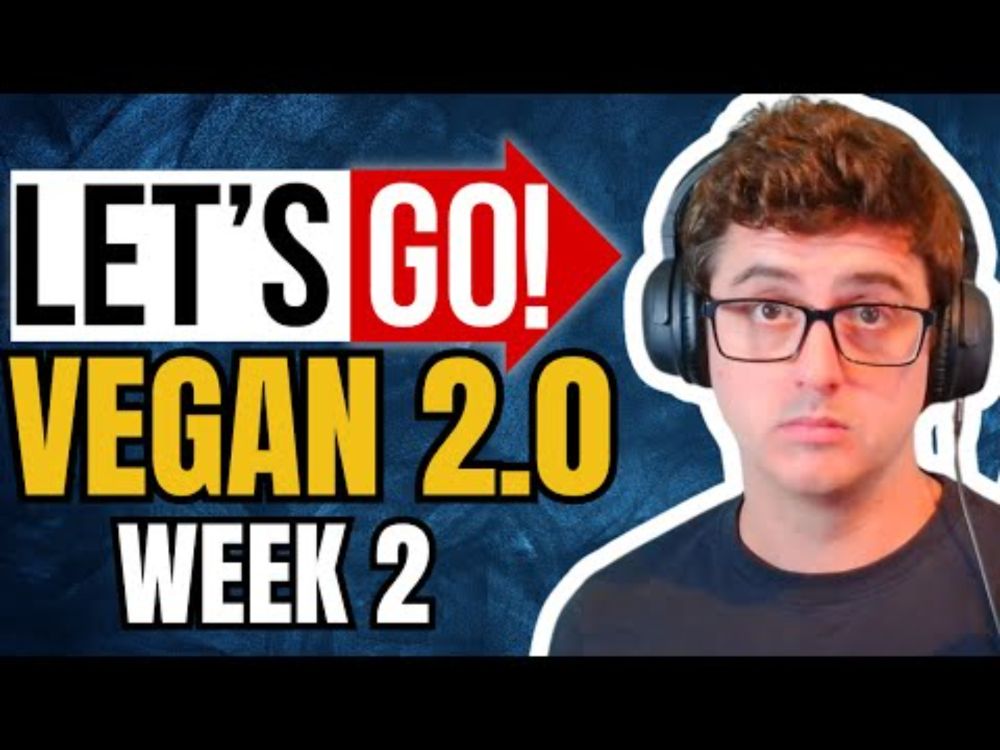 LET'S GO VEGAN 2.0 - Week 2