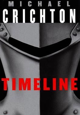 The image shows the book cover for "Timeline" by Michael Crichton. The cover features a striking close-up of a knight's helmet, with bold red text displaying the book's title.