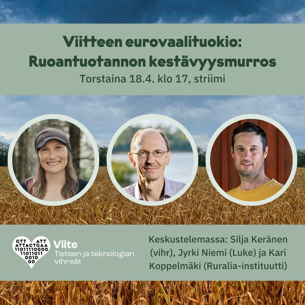 Viitteen eurovaalituokio: Ruoantuotannon kestävyysmurros

Torstaina 18.4. klo 17, striimi

Keskustelemassa: Silja Keränen (vihr), Jyrki Niemi (Luke) ja Kari Koppelmäki (Ruralia-instituutti)
