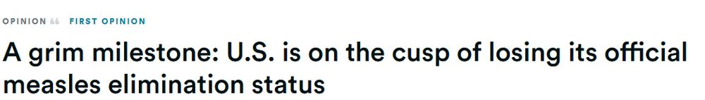 STAT headline: First Opinion
A grim milestone: U.S. is on the cusp of losing its official measles elimination status (By Adam Ratner, June 24, 2025)