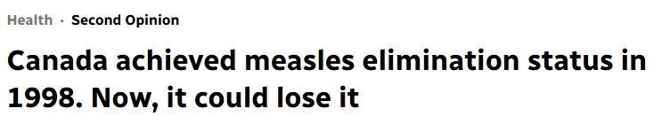 CBC headline: Second Opinion
Canada achieved measles elimination status in 1998. Now, it could lose it (by Alison Northcott, May 24, 2025)