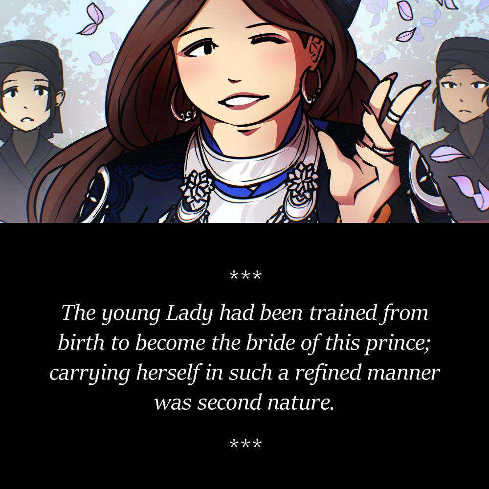 Illustration of a girl winking and smiling amid flowing petals, wearing lots of silver jewelry, as two women look at her from behind. The text beneath her says, "The young Lady had been trained from birth to become the bride of this prince; carrying herself in such a refined manner was second nature."