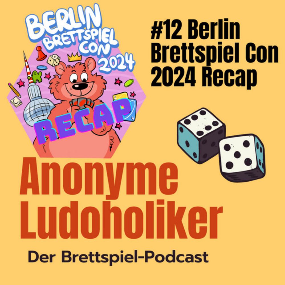 #12 Berlin BrettspielCon 2024 Recap