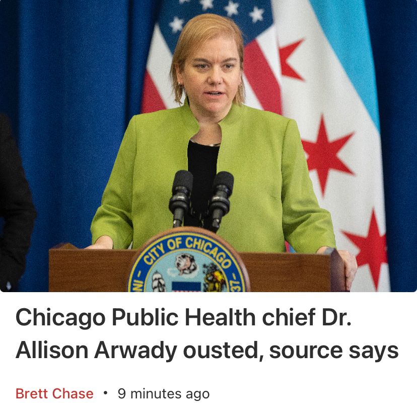 Headline from Chicago Sun Times saying Chicago Public Health chief Dr Allison Arwady ousted. Photo shows a woman in a green jacket and short light brown hair in front of microphones.