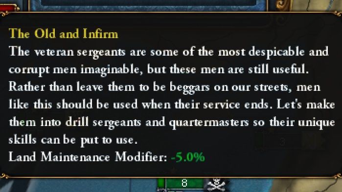 The Old and Infirm

"The veteran sergeants are some of the most despicable and corrupt men imaginable, but these men are still useful. Rather than leave them to be beggars on our streets, men like this should be used when their service ends. Let's make them into drill sergeants and quartermasters so their unique skills can be put to use."