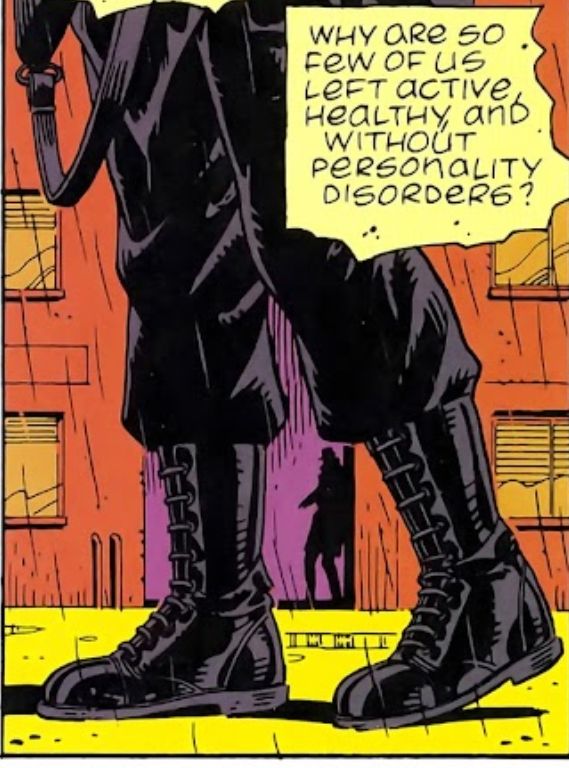 from Alan Moore's Watchmen

why are so few of us left active, healthy, and without personality disorders?