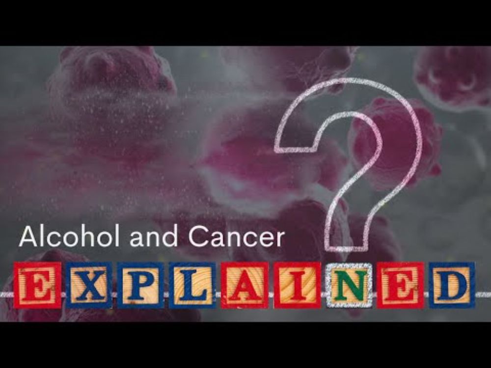 Alcohol and Cancer: Explained