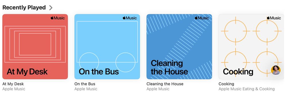 My Recently Played Playlists: 1) At My Desk 2) On The Bus 3) Cleaning the House 4) Cooking