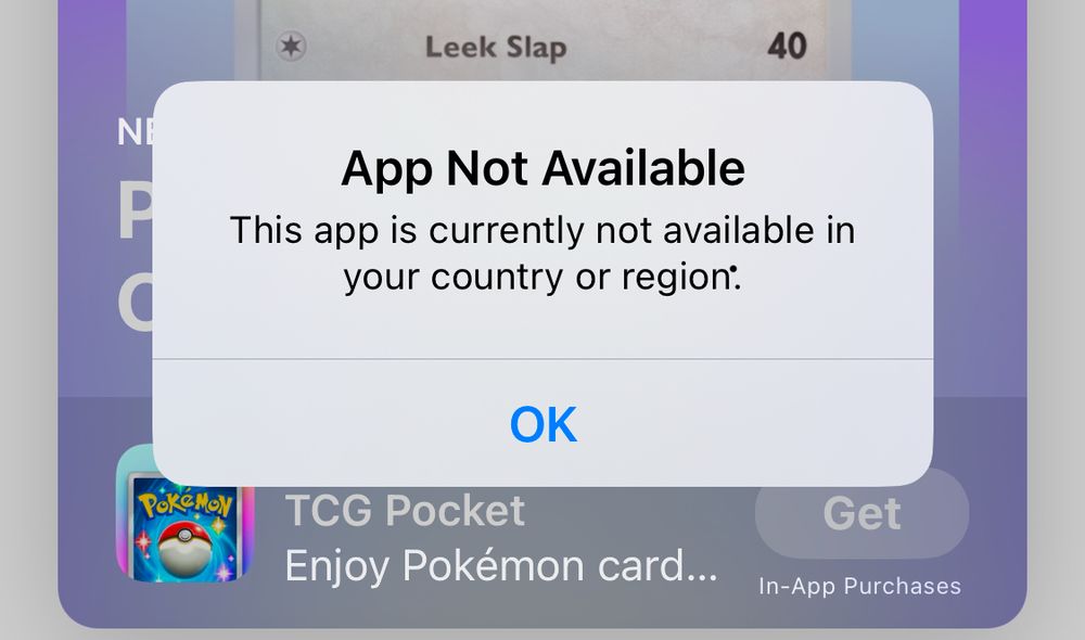 Headline: App Not Available
Body: This app is currently not available in your country or region.
Button: OK