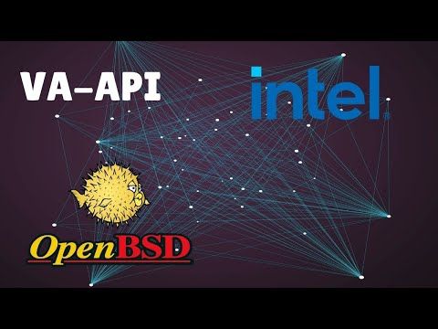 Hardware acceleration on OpenBSD 7.6 (VA-API)