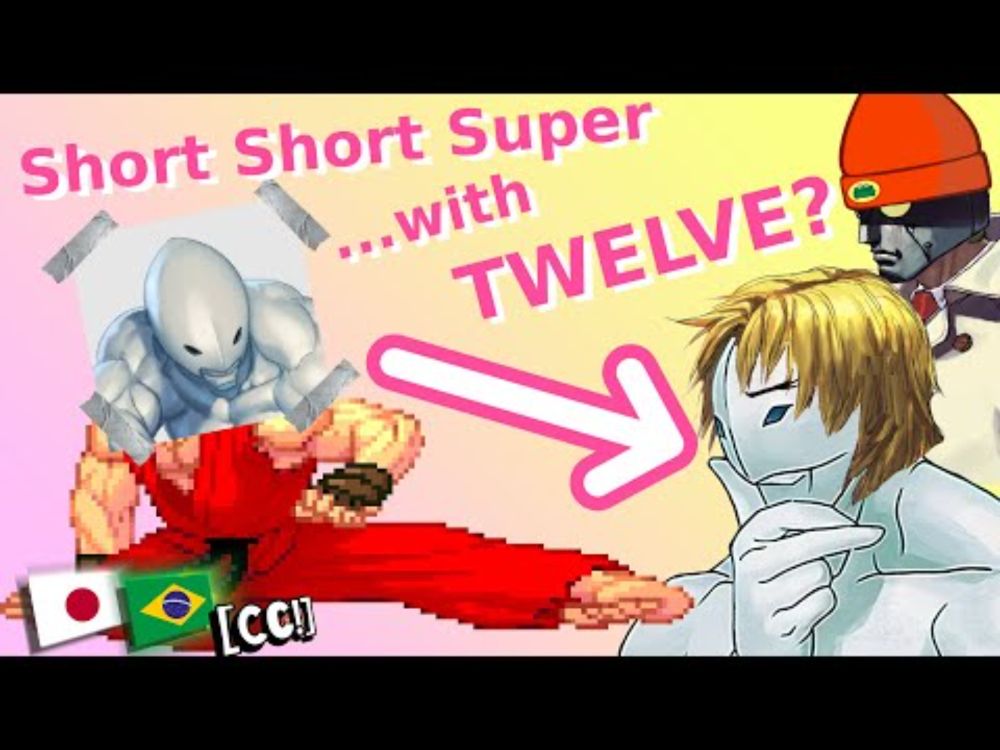 You Can Short Short Super... with TWELVE?【BR/日本語 CC!】// 3rdにコアコアXNDLの超簡単な方法！
