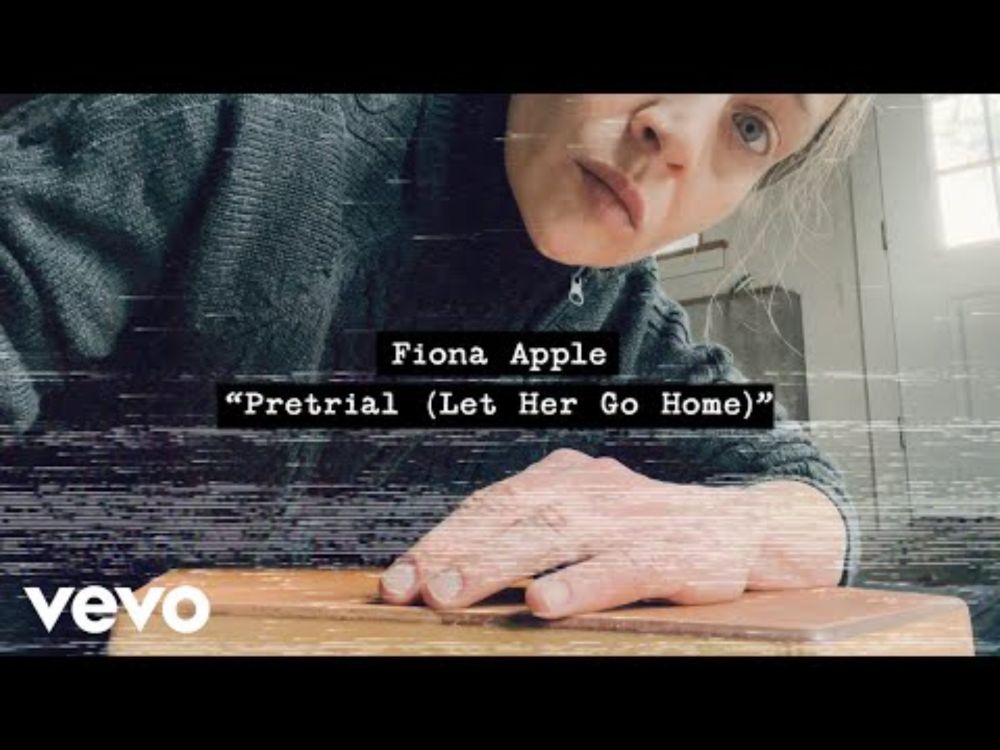 Fiona Apple - Pretrial (Let Her Go Home) (Official Music Video)