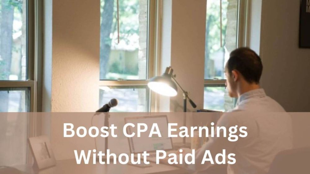 CPA Marketing Free Traffic: Ultimate Guide to Boosting Your Earnings