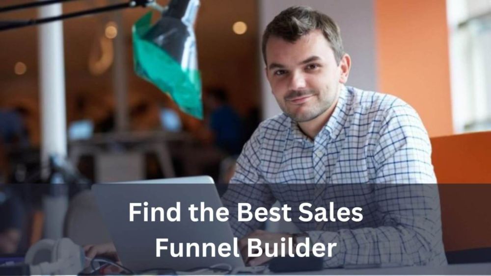 Best Sales Funnel Builder in 2025: Top Tools for Business Growth