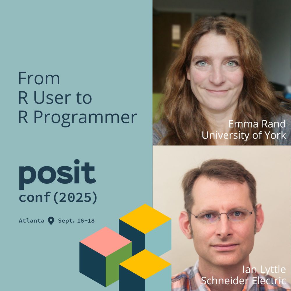 A promotional poster for the posit conf (2025) conference, featuring the text "From R User to R Programmer." The event will take place in Atlanta from Sept. 16-18. It features two speakers: Emma Rand of the University of York and Ian Lyttle of Schneider Electric. Below the text are three interlocking cubes.