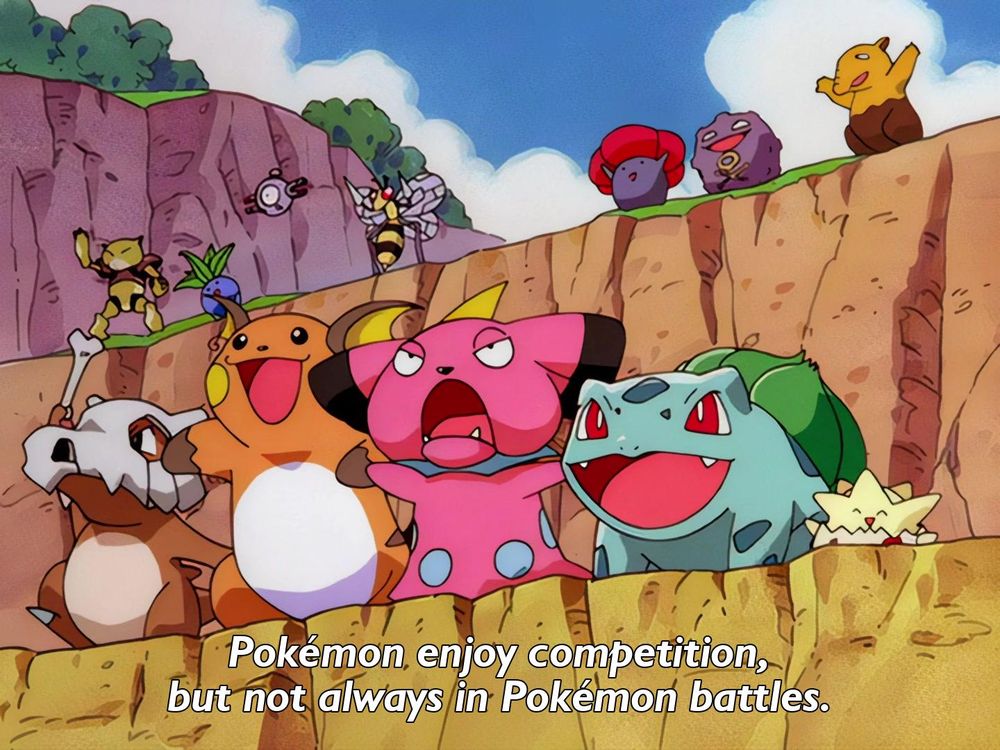 Pokemon - Pikachu's Vacation
Frame 1120/2537
Caption: Pokémon enjoy competition,
but not always in Pokémon battles.

Timestamp: 00:09:03.333
