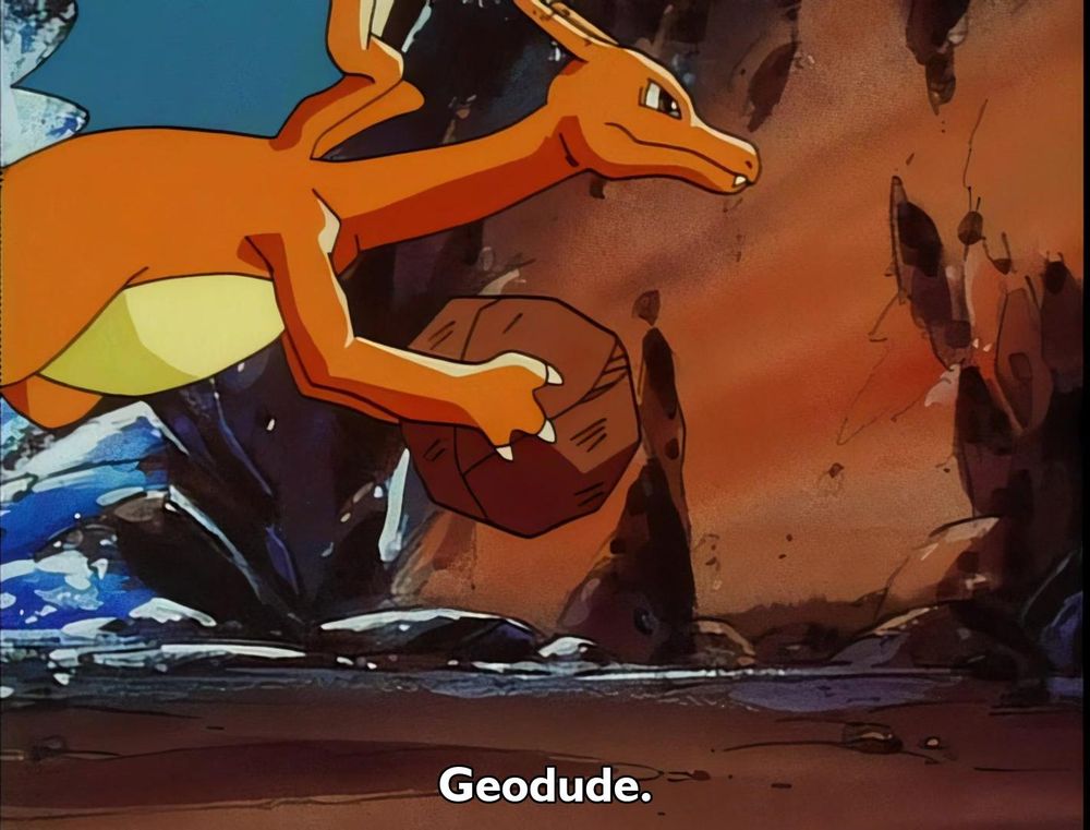 Pokemon - Season 1 Episode 59 - Volcanic Panic (2)
Frame 1453/2420
Caption: Geodude.

Timestamp: 00:13:54.211